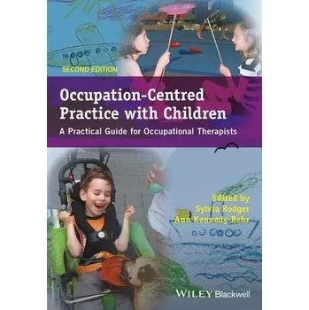Occupation-Centred Practice with Children