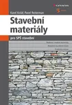 Stavební materiály pro SPŠ stavební -…