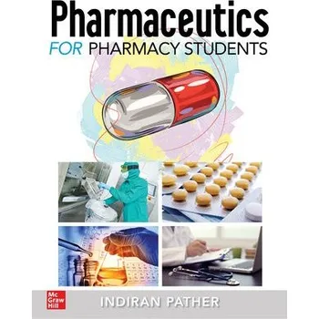 Cizojazyčná kniha Pharmaceutics for Pharmacy Students - Pather, Indiran