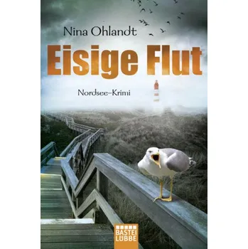 Eisige Flut - Ohlandt, Nina [DE] (2018, Brožovaná, Bastei Lübbe)