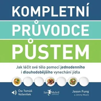 Kompletní průvodce půstem - Jason Fung - audiokniha