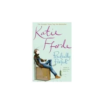 Practically Perfect - Fforde, Katie