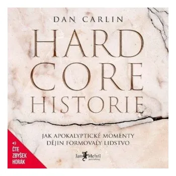 Hardcore historie - Dan Carlin