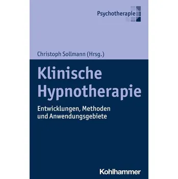 Klinische Hypnotherapie - Sollmann, Christoph