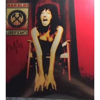 Zahraniční hudba LP Angela Baraldi: Baraldi Lubrificanti CLR | LTD | NUM 2022 Numbered Coloured Red Transparent Signed Vinyl Limited Edition