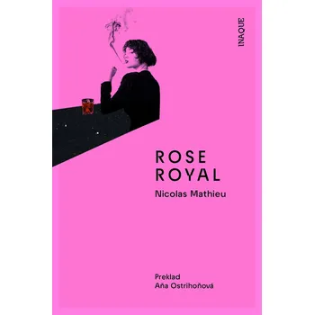 Kniha Rose Royal - Nicolas Mathieu (E-Kniha)