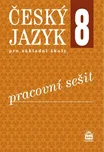 Český jazyk pro ZŠ 8: Pracovní sešit -…