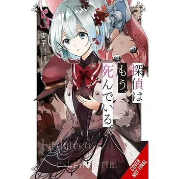 Detective Is Already Dead, Vol. 5 (manga) - Christie, Chiho a mugiko, mugiko a Nigozyu, Nigozyu a Engel, Taylor