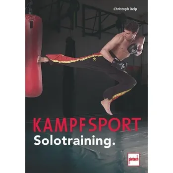 Kampfsport Solotraining - Christoph Delp