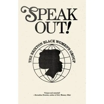 Speak Out! - Brixton Black Women's Group