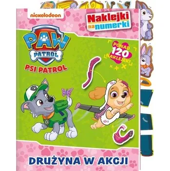 První čtění Psi Patrol. Naklejki na numerki. Drużyna w akcji - praca zbiorowa