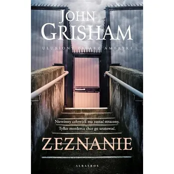 Zeznanie - John Grisham