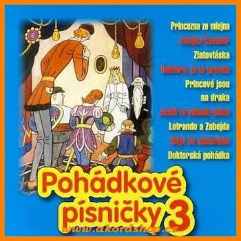 Česká hudba Pohádkové písničky 3. CD