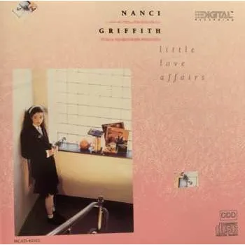 Zahraniční hudba CD Nanci Griffith: Little Love Affairs 1990