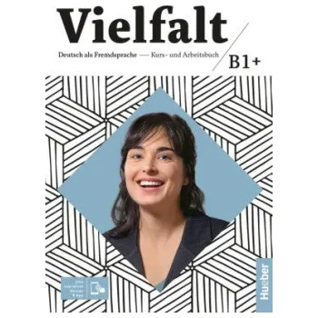 Německý jazyk Vielfalt B1+ Kurs-und Arbeitsbuch interaktive Version