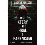 Muž, který si hrál s panenkami:…