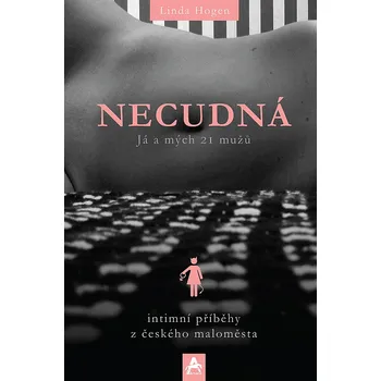 Necudná: Já a mých 21 mužů - Linda Hogen (2015, pevná)