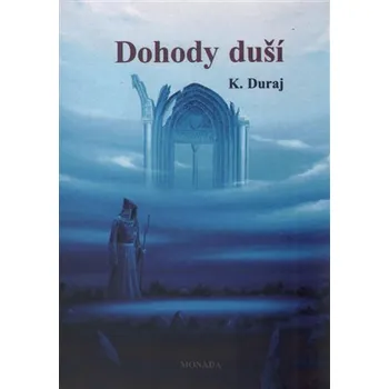 Dohody duší - Kamil Duraj (2017, pevná bez přebalu lesklá)