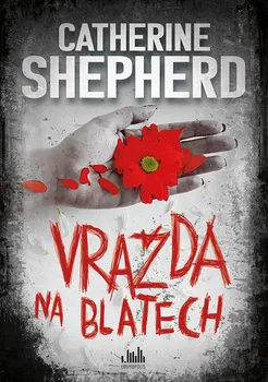 kniha Vražda na blatech - Catherine Shepherdová (2020, pevná bez přebalu lesklá)