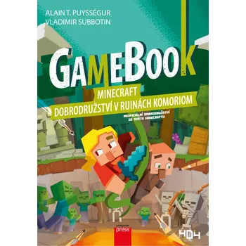 Bystrá hlava Gamebook: Minecraft: Dobrodružství v ruinách Komoriom - Alain T. Puysségur (2021, brožovaná)