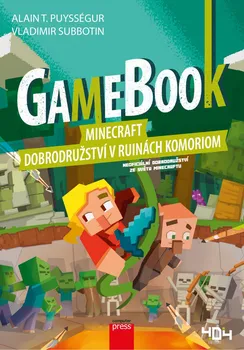 Bystrá hlava Gamebook: Minecraft: Dobrodružství v ruinách Komoriom - Alain T. Puysségur (2021, brožovaná)