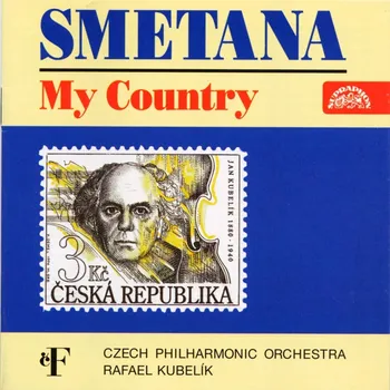 Česká hudba Smetana Bedřich: Má vlast - Rafael Kubelík [CD]