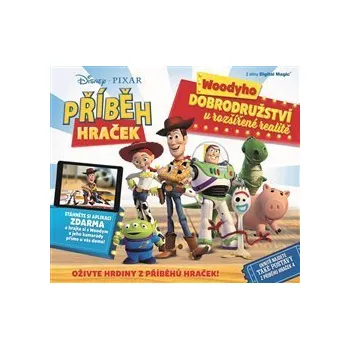 Příběh hraček: Woodyho dobrodružství v rozšířené realitě
