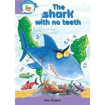 Cizí jazyk Literacy Edition Storyworlds Stage 8, Animal World, The Shark With No Teeth