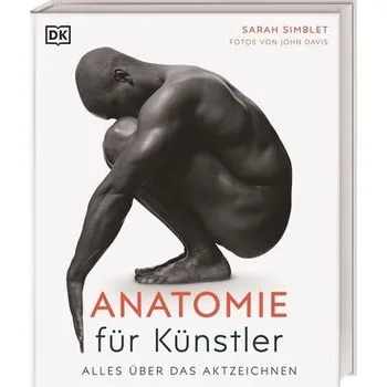 Encyklopedie Anatomie für Künstler - Simblet, Sarah