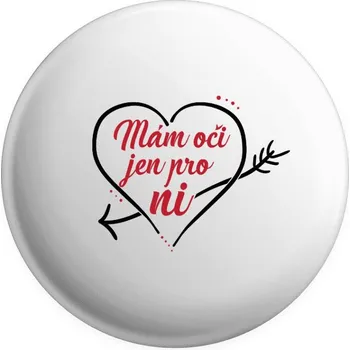 Placka Mám oči jen pro ni