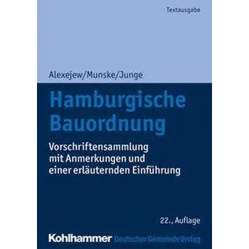 Hamburgische Bauordnung - Munske, Michael