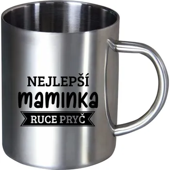 Nerezový hrnek Nejlepší maminka, ruce pryč