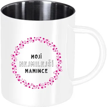 Nerezový hrnek Mojí nejmilejší mamince