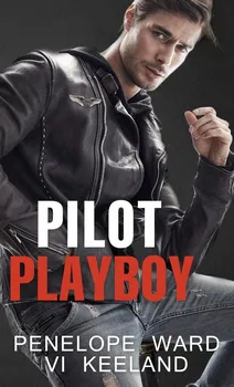 Pilot playboy - Penelope Ward, Vi Keeland (2021, pevná)