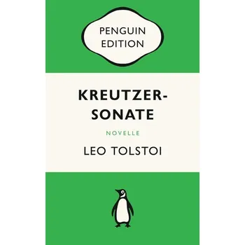 Kreutzersonate - Tolstoi, Leo