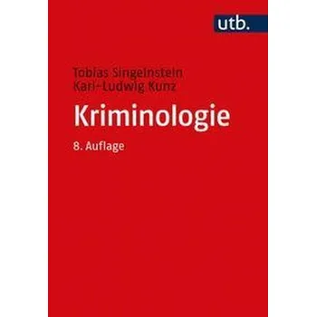 Kriminologie - Kunz, Karl-Ludwig [DE] (2021, Měkká, UTB GmbH)