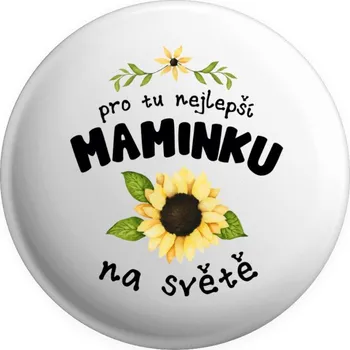 Placka Pro nejlepší maminku na světě
