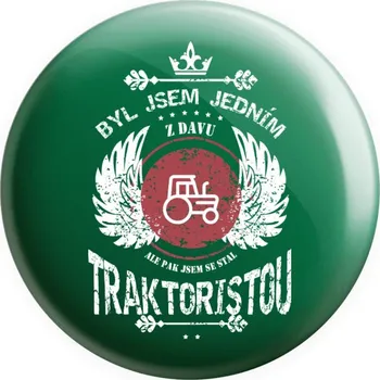 Placka Byl jsem jedním z davu, ale pak jsem se stal traktoristou