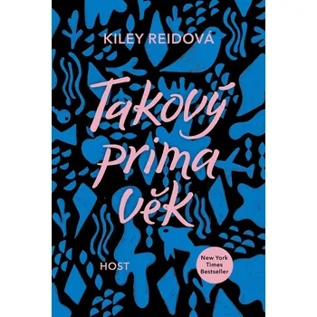 Beletrie pro dospělé Takový prima věk - Kiley Reid