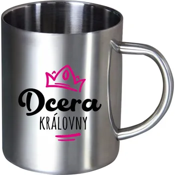 Nerezový hrnek Dcera královny