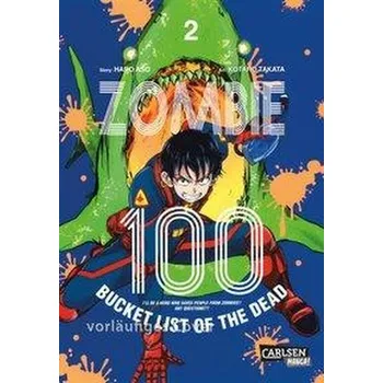 Komiks pro dospělé Zombie 100 - Bucket List of the Dead 2 - Takata, Kotaro