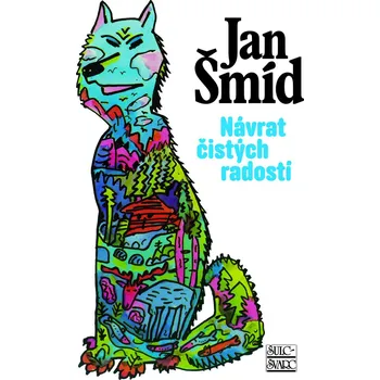 Návrat čistých radostí - Jan Šmíd (1921)
