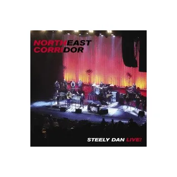 Zahraniční hudba Northeast Corridor: Steely Dan Live - Steely Dan [CD]