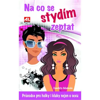 Bystrá hlava Na co se stydím zeptat - Conchita Madueňo (2020, pevná)