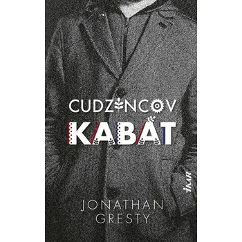 Kniha Cudzincov kabát - Jonathan Gresty (E-Kniha)