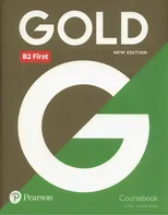 Gold: B2 First: Coursebook - Jan Bell, Amanda Thomas (2018, brožovaná)