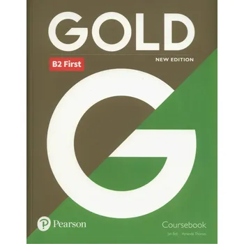 Gold: B2 First: Coursebook - Jan Bell,…