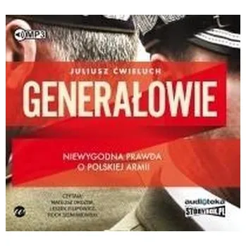 Generałowie audiobook - JULIUSZ ĆWIELUCH