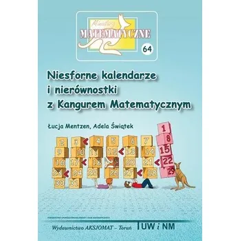 Matematika Miniatury matematyczne 64 - Adela Świątek, Łucja Mentzen
