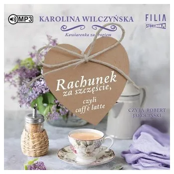 Kawiarenka za rogiem T.3 audiobook - Wilczyńska Karolina